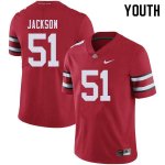 Youth Ohio State Buckeyes #51 Antwuan Jackson Red Nike NCAA College Football Jersey Hot BTI3644ZM